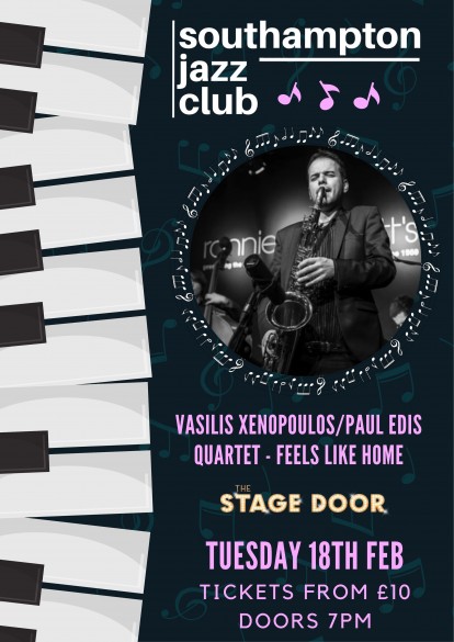 Southampton Jazz Club with Vasilis Xenopoulos/Paul Edis Quartet - Feels Like Home - February 2025